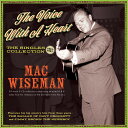 【輸入盤CD】【新品】Mac Wiseman / Voice With A Heart: The Singles Collection 1951-61【K202...