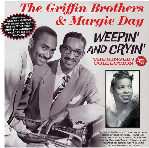 【輸入盤CD】Griffin Brothers/Margie Day / Weepin And Cryin': The Singles Collection 1950-55【K2023/11/3発売】