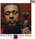 【輸入盤CD】Charles Mingus / Blues Roots (SACD)【K2023/10/13発売】(チャールズ ミンガス)