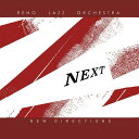 【輸入盤CD】【新品】Reno Jazz Orchestra / Next - New Directions【K2023/9/22発売】