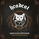 【輸入盤CD】【新品】Headcat / Dreamcatcher (Live In Alpine)【K2023/9/15発売】