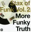 ͢CDVA / STAX OF FUNK 2: MORE FUNKY TRUTH