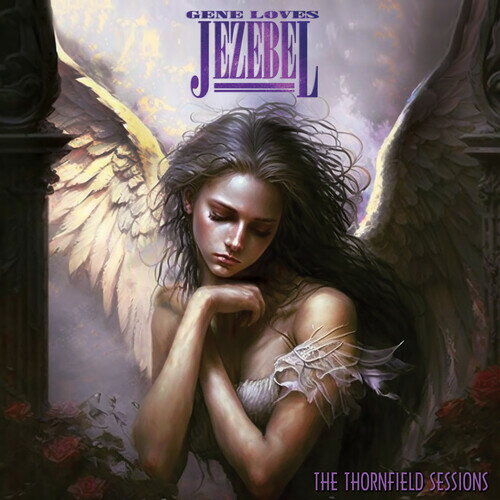 Gene Loves Jezebel / The Thornfield Sessions