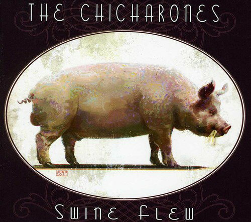 ͢CDChicharones / Swine Flew