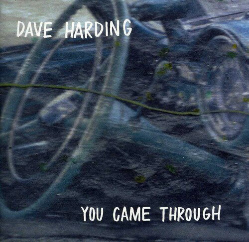 Dave Harding / You Came Through (デイヴ・ハーディング)