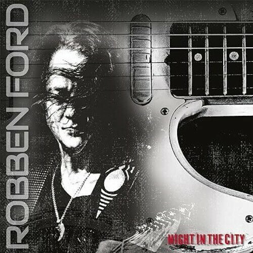 【輸入盤CD】Robben Ford / Night In The City【K2023/12/1発売】(ロベン・フォード)