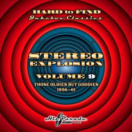 【輸入盤CD】VA / Hard to Find Jukebox Classics: Stereo Explosion Vol. 9 (Those Oldies But Goodies 1956-61)【K2023/11/10発売】