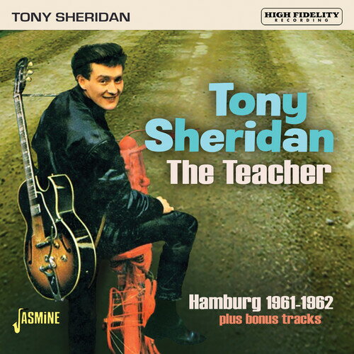 【輸入盤CD】Tony Sheridan / Teacher Hamburg 1961-1962【K2023/9/15発売】(トニー・シェリダン)