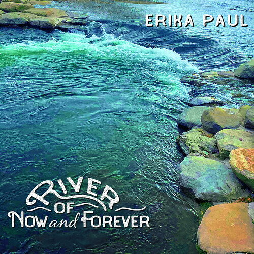 【輸入盤CD】【新品】Erika Paul / River Of Now And Forever【K2023/8/18発売】