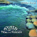 【輸入盤CD】Erika Paul / River Of Now And Forever【K2023/8/18発売】