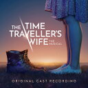 【輸入盤CD】Original Cast Recording / Time Traveller 039 s Wife The Musical【K2023/12/15発売】(ミュージカル)