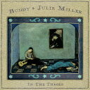 【輸入盤CD】Buddy & Julie Miller / In The Throes (Digipak)【K2023/9/22発売】