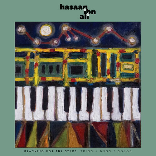 【輸入盤CD】Hasaan Ibn Ali / Reaching For The Stars: Trios/Duos/Solos【K2023/11/10発売】