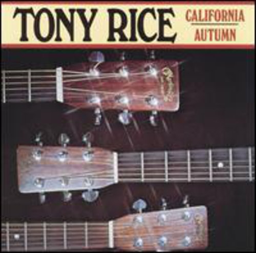 【輸入盤CD】Tony Rice / California Autumn ( トニー・ライス)
