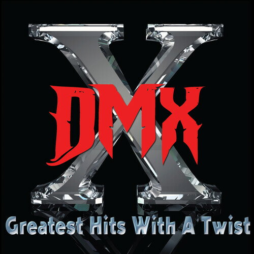 【輸入盤CD】【新品】DMX / Greatest Hits With A Twist【K2023/11/10発売】(ディーエムエックス)