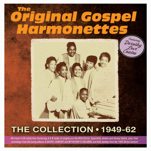 【輸入盤CD】Original Gospel Harmonettes/Dorothy Love Coates / Collection 1949-62【K2024/3/8発売】