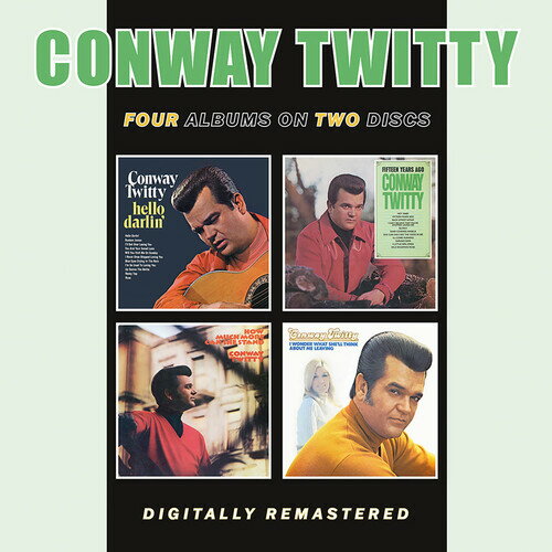 【輸入盤CD】【新品】Conway Twitty / Hello Darlin' / Fifteen Years Ago / How Much More Can She Take / I Wonder What She'Ll Think About Me Leaving【K2024/5/24発売】(コンウェイ・トゥイッティ)