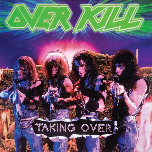 Overkill / Taking Over