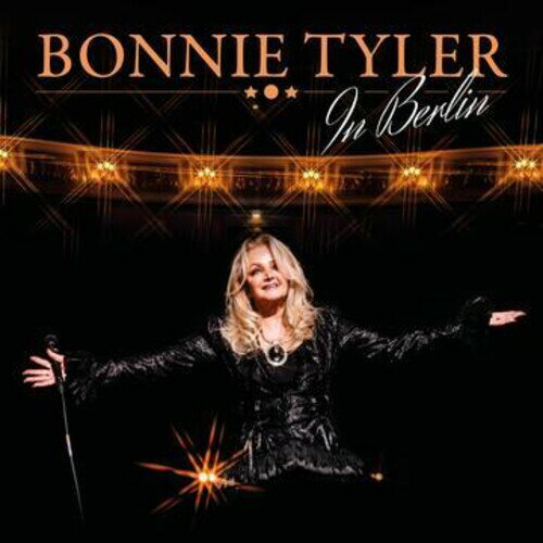 【輸入盤CD】Bonnie Tyler / In Berlin【K2024/4/26発売】(ボニー タイラー)