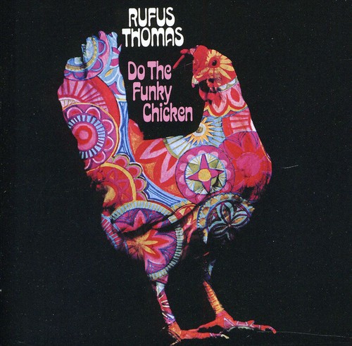 【輸入盤CD】Rufus Thomas / Do The Funky Chicken (ルーファス・トーマス)