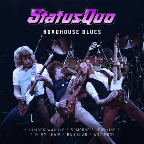 【輸入盤CD】【新品】Status Quo / Roadhouse Blues【K2024/5/3発売】(ステイタス・クォー)