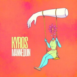 【輸入盤CD】Kyros / Mannequin【K2024/2/9発売】