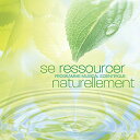 【輸入盤CD】【新品】VA / Se Ressourcer Naturellement