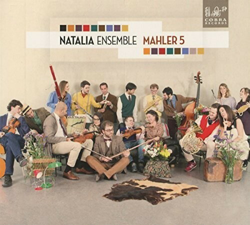 Mahler/Natalia Ensemble / Mahler: Symhony 5 Arranged For 17 Players 