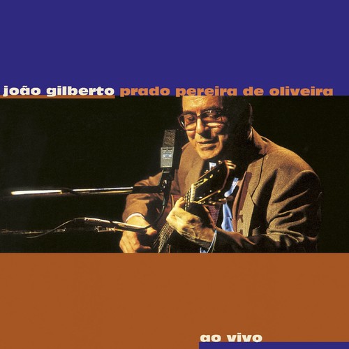 【輸入盤CD】Joao Gilberto/Prado Pereira De Oliveira / Live 【K2016/8/5発売】