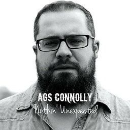 【輸入盤CD】Ags Connolly / Nothin Unexpected【K2017/2/10発売】