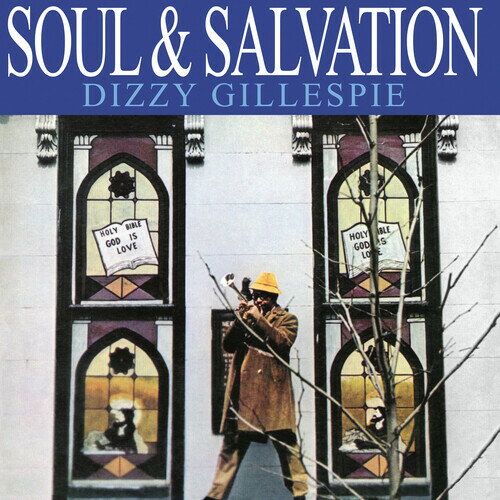 【輸入盤CD】【新品】Dizzy Gillespie / Soul & Salvation【K2024/5/17発売】(ディジー・ガレスピー)