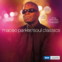 【輸入盤CD】Maceo Parker / Soul Classics【K2024/6/7発売】(マセオ パーカー)