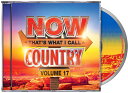【輸入盤CD】【新品】VA / Now Country 17【K2024/6/7発売】