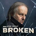 【輸入盤CD】【新品】Walter Trout / Broken【K2024/3/1発売】