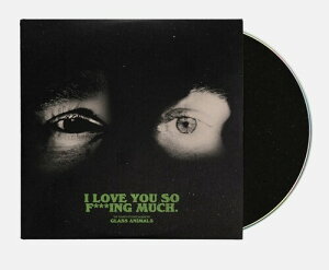 【輸入盤CD】【新品】Glass Animals / I Love You So F***ing Much (Digipak)【K2024/7/19発売】(グラス・アニマルズ)