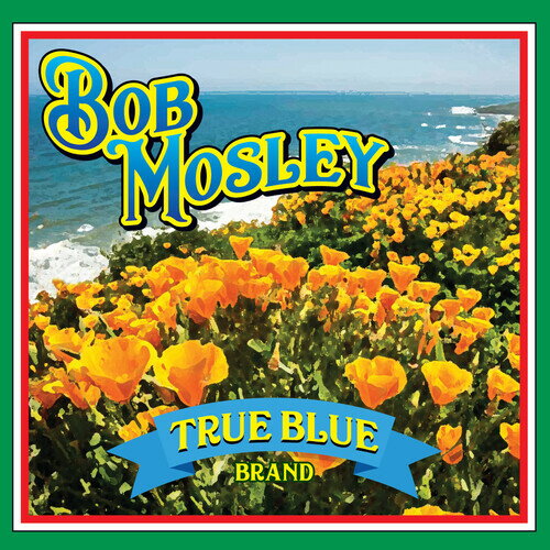 【輸入盤CD】【新品】Bob Mosley / True Blue【K2024/3/8発売】