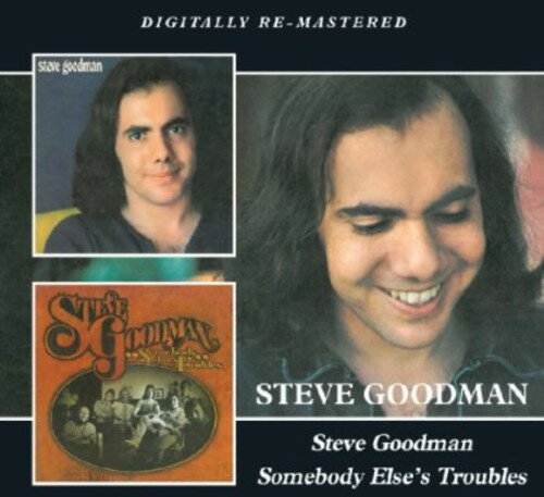 【輸入盤CD】【新品】Steve Goodman / Steve Goodman/Somebody Else's Troubles (スティーヴ・グッドマン)