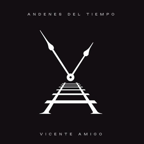 【輸入盤CD】【新品】VICENTE AMIGO / ANDENES DEL TIEMPO【K2024/06/14発売】(ビセンテ・アミーゴ)