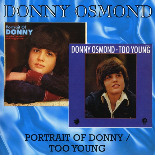 【輸入盤CD】Donny Osmond / A Portrait of Donny/Too Young (ダニー・オズモンド)