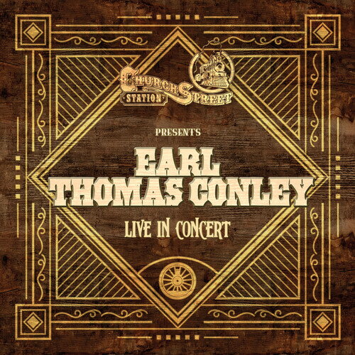 【輸入盤CD】【新品】EARL THOMAS CONLEY / LIVE AT CHURCH STREET STATION (On Demand CD)【K2024/07/19発売】(アール・トーマス・コンリー)