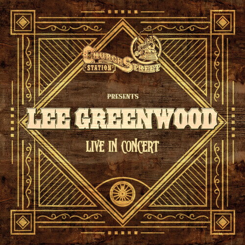 【輸入盤CD】【新品】LEE GREENWOOD / LIVE AT CHURCH STREET STATION (On Demand CD)【K2024/07/19発売】(リー・グリーンウッド)