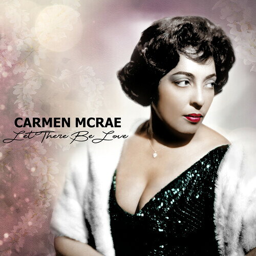 【輸入盤CD】【新品】Carmen McRae / Let There Be You【K2022/12/2発売】(カーメン・マクレエ)