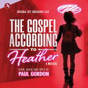 【輸入盤CD】【新品】Original Broadway Cast Recording / Gospel According To Heather【K2024/...