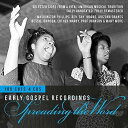 【輸入盤CD】【新品】VA / Spreading The Word: Early Gospel Recordings【2019/6/21発売】