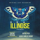 【輸入盤CD】【新品】Original Cast Recording / ILLINOISE: A NEW MUSICAL【K2024/06/16発売】(ミュー...
