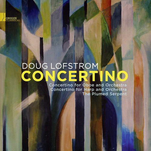 Doug Lofstrom / Concertino - The Music Of Doug Lofstrom (ダグ・ロフストーム)