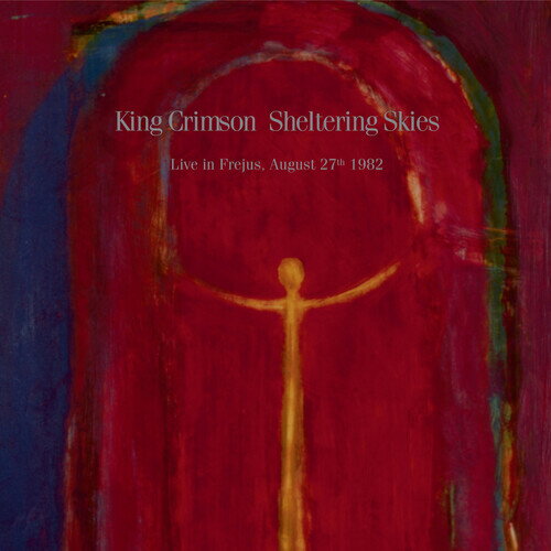 KING CRIMSON / SHELTERING SKY(キング・クリムゾン)