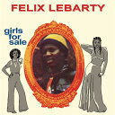 【輸入盤CD】【新品】Felix Lebarty / Girls For Sale【K2017/5/12発売】