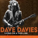 【輸入盤CD】【新品】Dave Davies / Living On A Thin Line【K2022/9/9発売】(2)