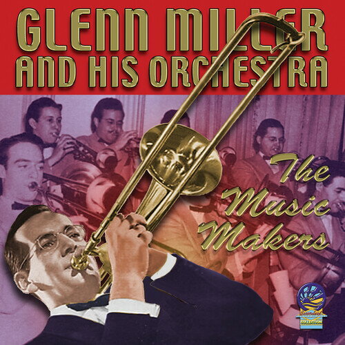 【輸入盤CD】【新品】Glenn Miller / Music Makers【K2021/6/18発売】(グレン・ミラー)